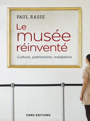 cover image of Le musée réinventé